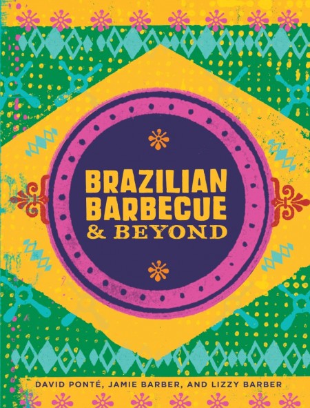  Brazilian Barbecue & Beyond