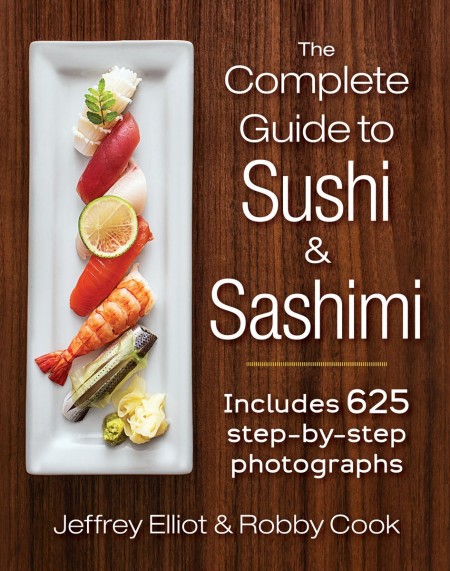 The Complete Guide to Sushi & Sashimi