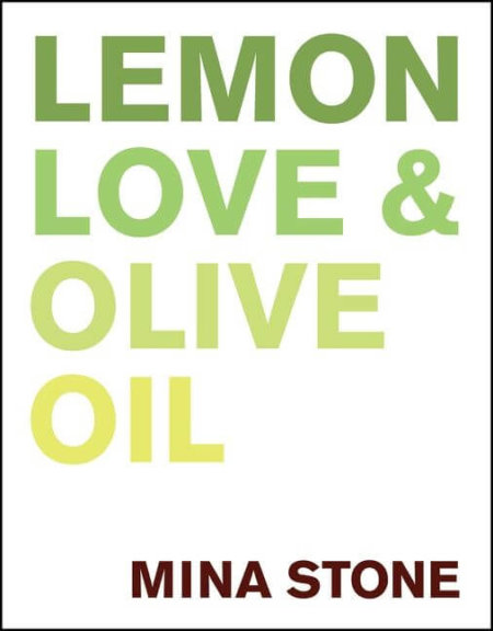 LEMON, LOVE & OLIVE OIL