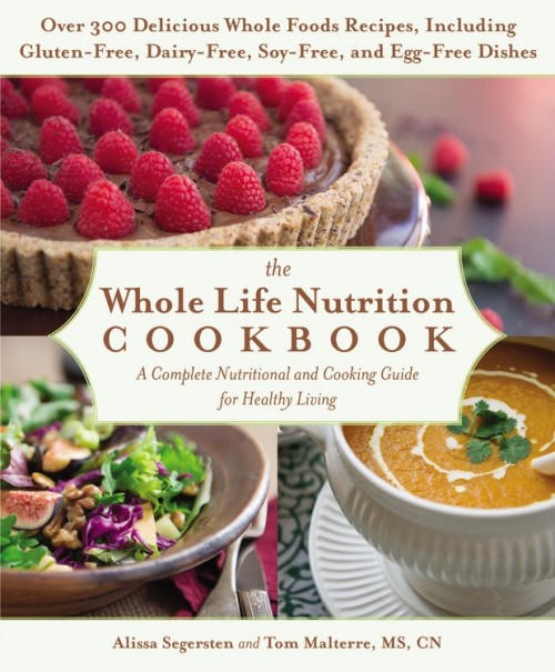 The Whole Life Nutrition Cookbook