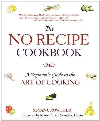 The No Recipe Cookbook - Books About Food